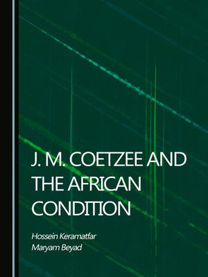 cover image of J. M. Coetzee and the African Condition